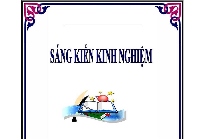 viết sáng kiến kinh nghiệm