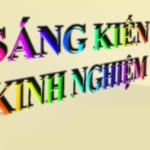 Nhận làm sáng kiến kinh nghiệm